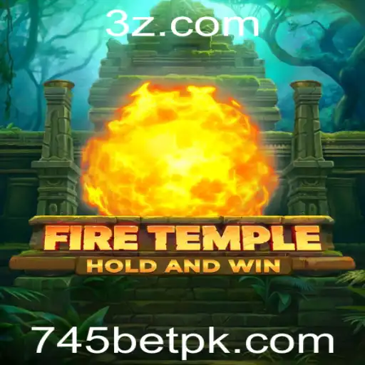 Explorando o Universo de FireTemple e a Oportunidade de 745bet